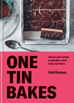 Hardcover One Tin Bakes: Sweet and Simple Traybakes, Pies, Bars and Buns Book