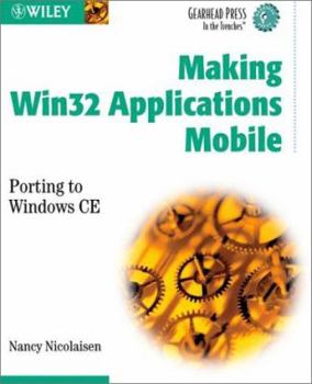 Paperback Making WIN32 Applications Mobile: Porting to Windows CE Book