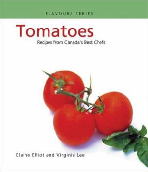 Paperback Tomatoes: Recipes from Canada's Best Chefs Book