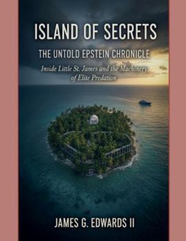 Paperback Island of Secrets: The Untold Epstein Chronicle Book