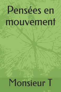 Paperback Pensées en mouvement [French] Book