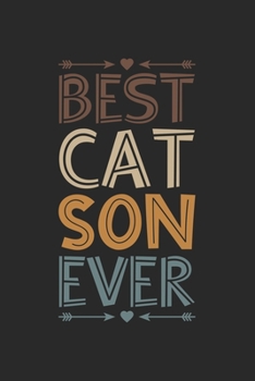 Best Cat Son Ever: Funny Cat Son Valwntines Day Notebook Journal Gift especially for Cat Son for Writing Diary, Perfect gift idea for Cat Lovers