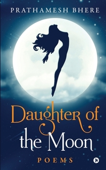 Paperback Daughter of the Moon: Poems Book