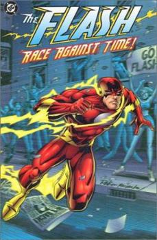 The Flash: Race Against Time - Book #5 of the Flash (1987) (Old Editions)
