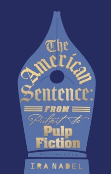 Paperback The American Sentence: From Pulpit to Pulp Fiction Book