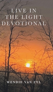 Hardcover Live in the Light Devotional Book