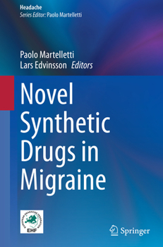 Paperback Novel Synthetic Drugs in Migraine Book
