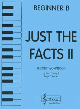 Just the Facts II - Theory Workbook - Beginner B