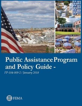 Paperback FEMA Public Assistance Program and Policy Guide - FP-104-009-2/January 2018 Book