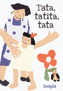 Hardcover Tata, Tatita, Tata [Spanish] Book