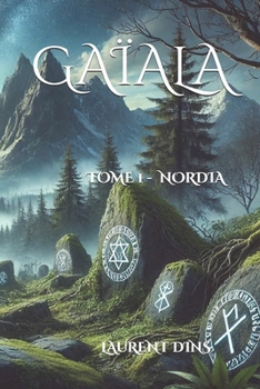 Paperback Gaïala: Tome I- NORDIA [French] Book