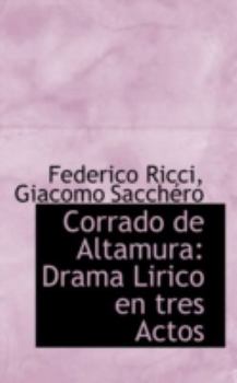 Paperback Corrado de Altamura: Drama Lirico En Tres Actos Book