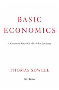 Hardcover Basic Economics: A Common Sense Guide to the Economy Book