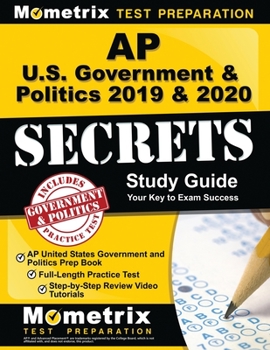 Paperback AP Us Government and Politics 2019 & 2020 Secrets Study Guide - AP United States Government and Politics Prep Book, Full-Length Practice Test, Step-By Book