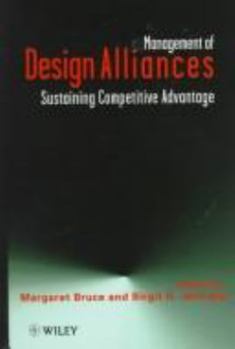 Hardcover Management of Design Alliances: Sustaining Competitive Advantage Book