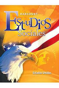 Hardcover Harcourt Estudios Sociales: Student Edition Grade 5 United States 2008 [Spanish] Book