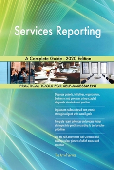 Paperback Services Reporting A Complete Guide - 2020 Edition Book