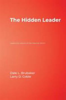 Hardcover The Hidden Leader: Leadership Lessons on the Potential Within Book