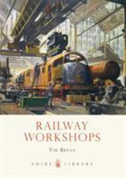 Paperback Railway Workshops Book