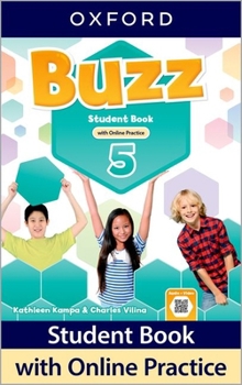 Misc. Buzz Level 5 Student Book with Online Practice: Print Student Book and 2 Years' Access to Online Practice and Student Resources. Book