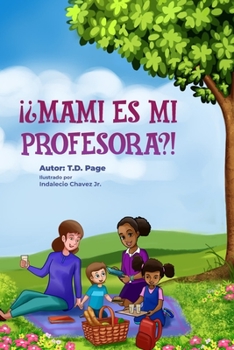 Paperback ¡¿Mami es mi profesora?! [Spanish] Book