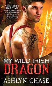 My Wild Irish Dragon - Book #2 of the Boston Dragons