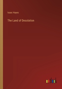 Paperback The Land of Desolation Book