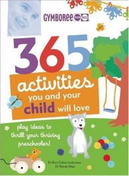 Paperback 365 Activities You and Your Child Will Love Book