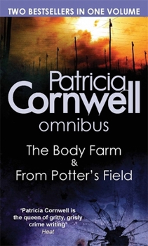 The Body Farm / From Potter's Field - Book  of the Kay Scarpetta
