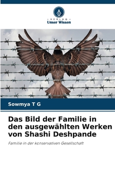 Paperback Das Bild der Familie in den ausgewählten Werken von Shashi Deshpande [German] Book