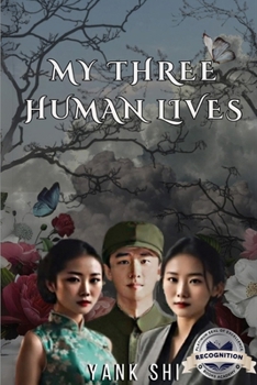 Paperback My Three Human Lives (Latest Edition) Book