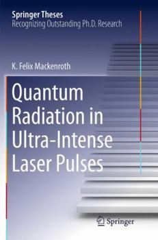 Paperback Quantum Radiation in Ultra-Intense Laser Pulses Book