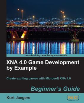 Paperback Xna 4.0 Game Development by Example: Beginner's Guide Book