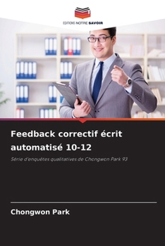 Paperback Feedback correctif écrit automatisé 10-12 [French] Book