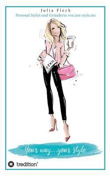Paperback Your way...your style [German] Book