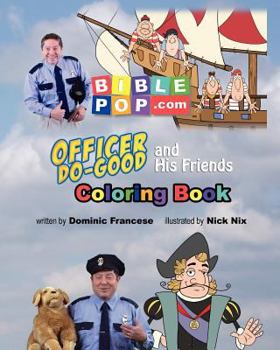 Paperback Officer Do-Good and His Friends Coloring Book