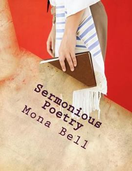 Paperback Sermonious Poetry: Sermons in poetic verse, Poetry with a message Book