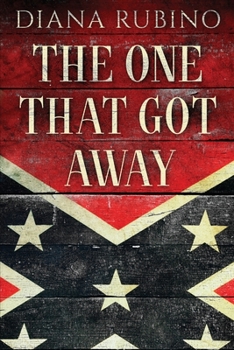 Paperback The One That Got Away: John Surratt, the conspirator in John Wilkes Booth's plot to assassinate President Lincoln [Large Print] Book