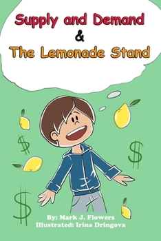 Paperback Supply and Demand & the Lemonade Stand Book
