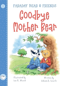 Hardcover Goodbye Mother Bear Book