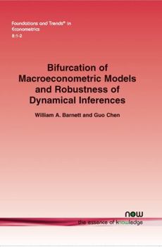 Paperback Bifurcation of Macroeconometric Models and Robustness of Dynamical Inferences Book