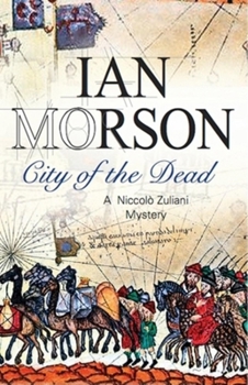 City of the Dead (Nick Zuliani Mysteries) - Book #1 of the Nick Zuliani