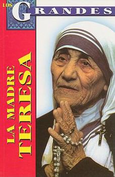 Paperback La Madre Teresa: Biografia = Mother Theresa of Calcutta [Spanish] Book