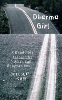 Paperback Dharma Girl: A Road Trip Across the American Generations Book