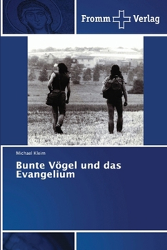 Paperback Bunte Vögel und das Evangelium [German] Book