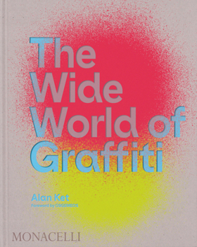 Hardcover The Wide World of Graffiti Book