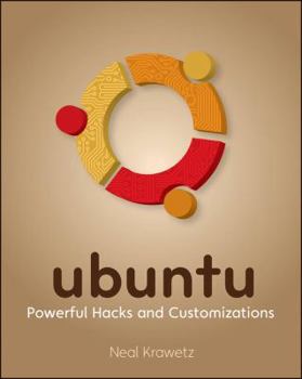 Paperback Ubuntu: Powerful Hacks and Customizations Book