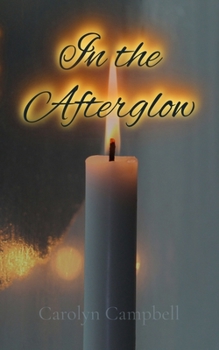 Paperback In the Afterglow Book