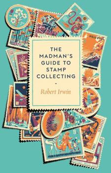 Hardcover THE MADMAN'S GUIDE TO STAMP COLLECTING Book
