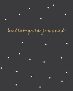 Paperback Bullet Grid Journal: Polka Dot, 150 Dot Grid Pages, 8x10, Professionally Designed Book